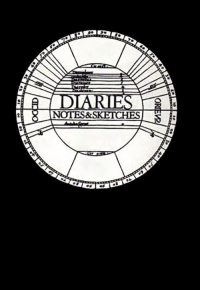 Diaries, Notes, and Sketches